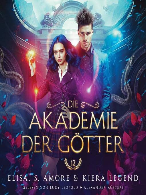 Title details for Die Akademie der Götter 12--Das Finale! by Elisa S. Amore - Available